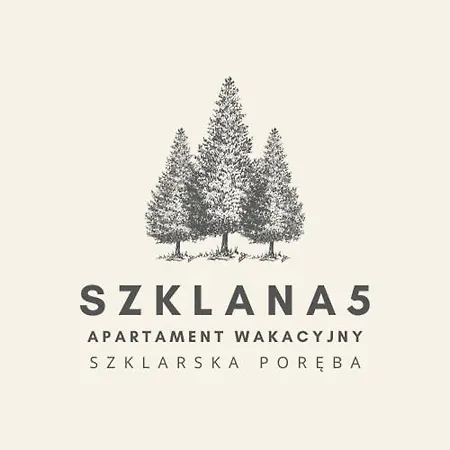 Szklana 5 - Apartament Wakacyjny W Szklarskiej Porebie * Szklarska Poreba